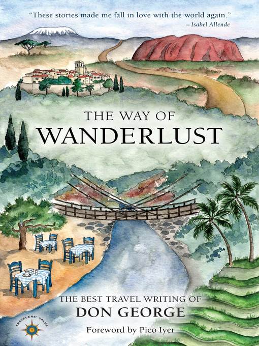 Title details for The Way of Wanderlust by Don George - Available